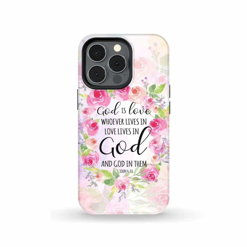 1 John 416 God Is Love Floral Bible Verse Phone Case - Christian Phone Cases - Religious Phone Case