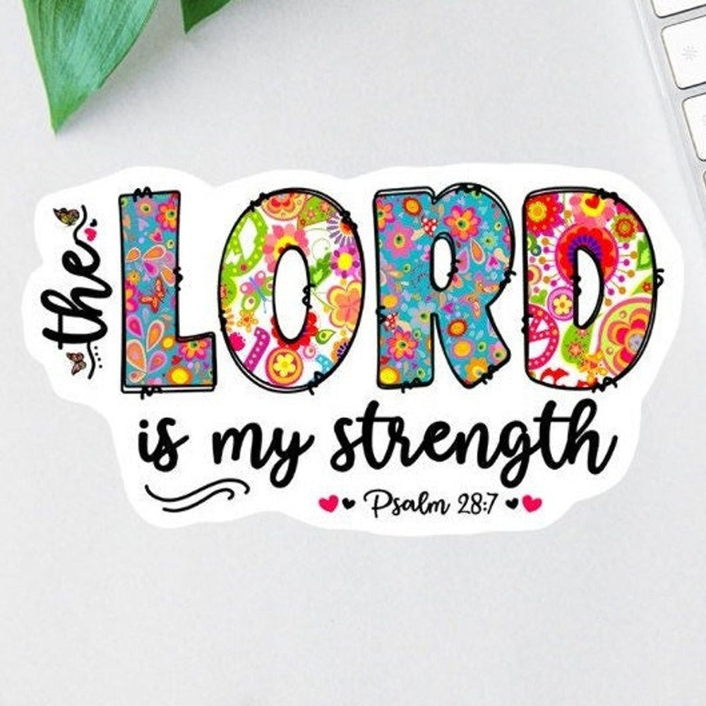 The Lord Is My Strength Christian Sticker