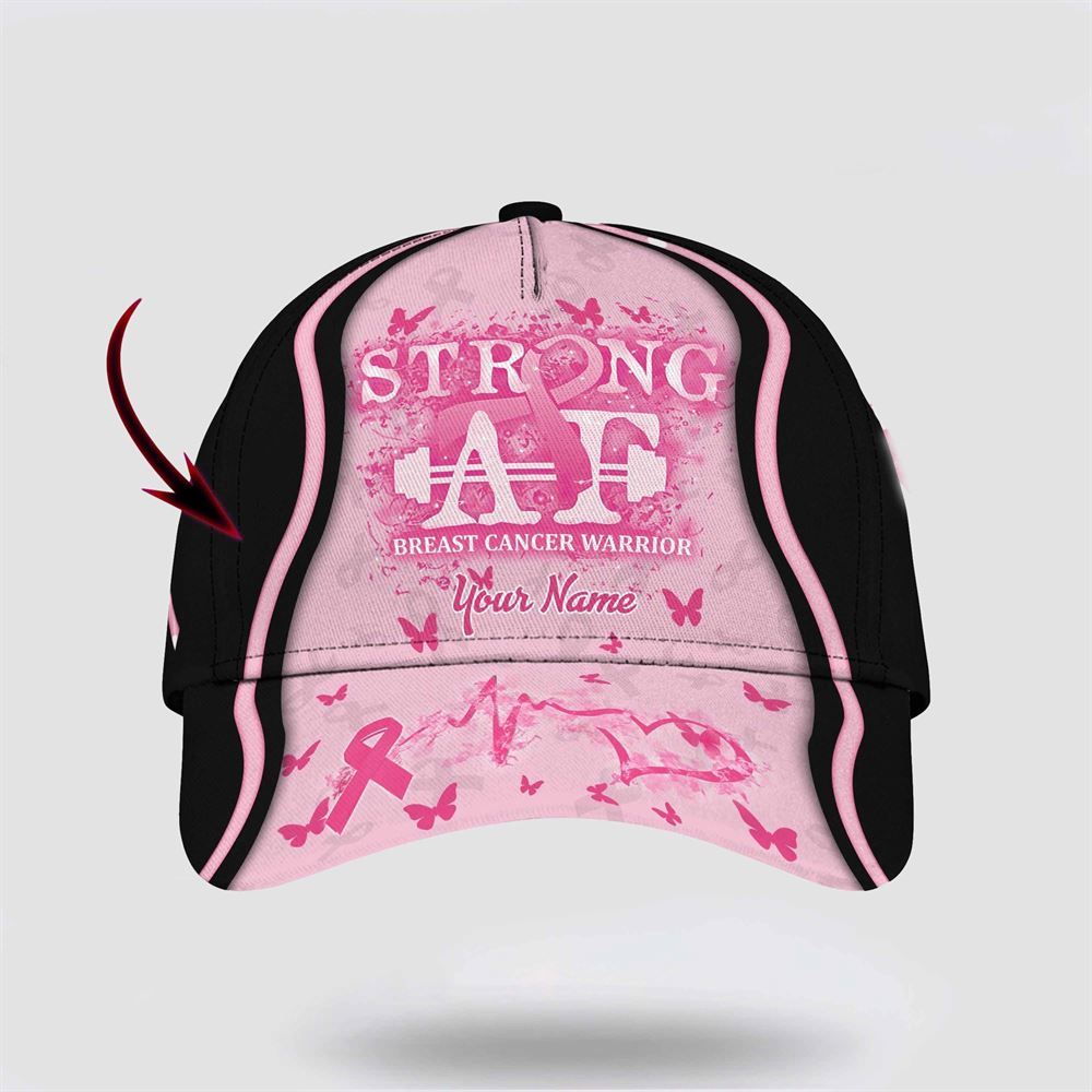 Customized Breast Cancer Awareness Strong AF Butterfly Printed Baseball Cap, Gifts For Breast Cancer Patients, Breast Cancer Hat