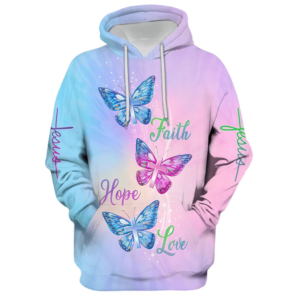 Faith Hope Love 3D Hoodie For Men & Women, God 3D Printed Hoodie, Christian Apparel Hoodies