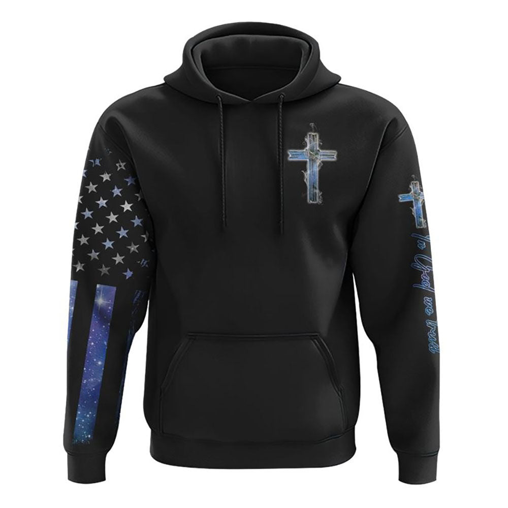 Faith Jesus Cross Galaxy Flag All Over Print 3D Hoodie, Christian Hoodie, Christian Sweatshirt, Bible Verse Shirt