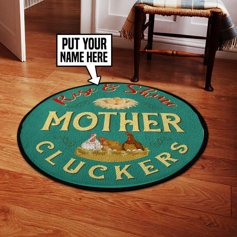 Personalized Mother Cluckers Living Room Round Mat Circle Rug