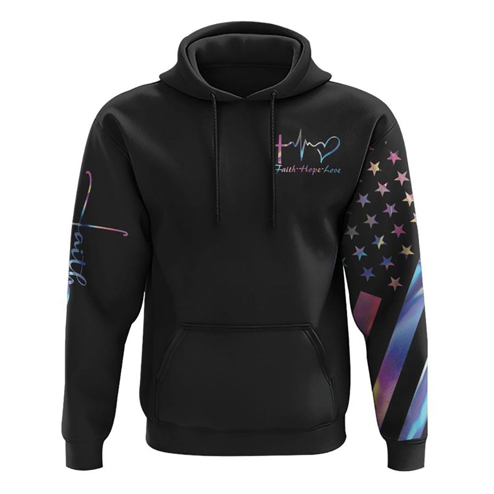 Faith Cross Wings Hologram Flag All Over Print 3D Hoodie, Christian Hoodie, Christian Sweatshirt, Bible Verse Shirt