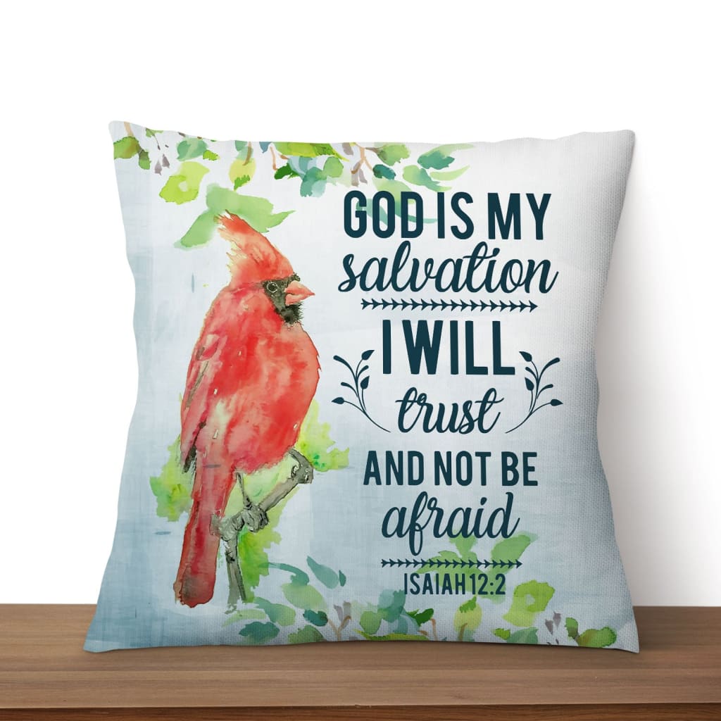 God Is My Salvation Isaiah 122 Bible Verse Pillow