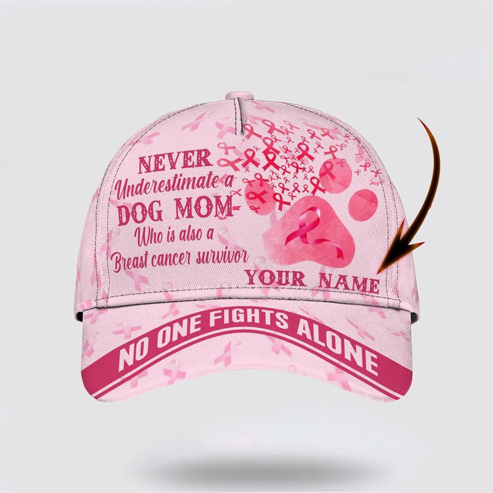 Customized Breast Cancer Awareness Never Underetimate a Dog Mom Baseball Cap, Gifts For Breast Cancer Patients, Breast Cancer Hat