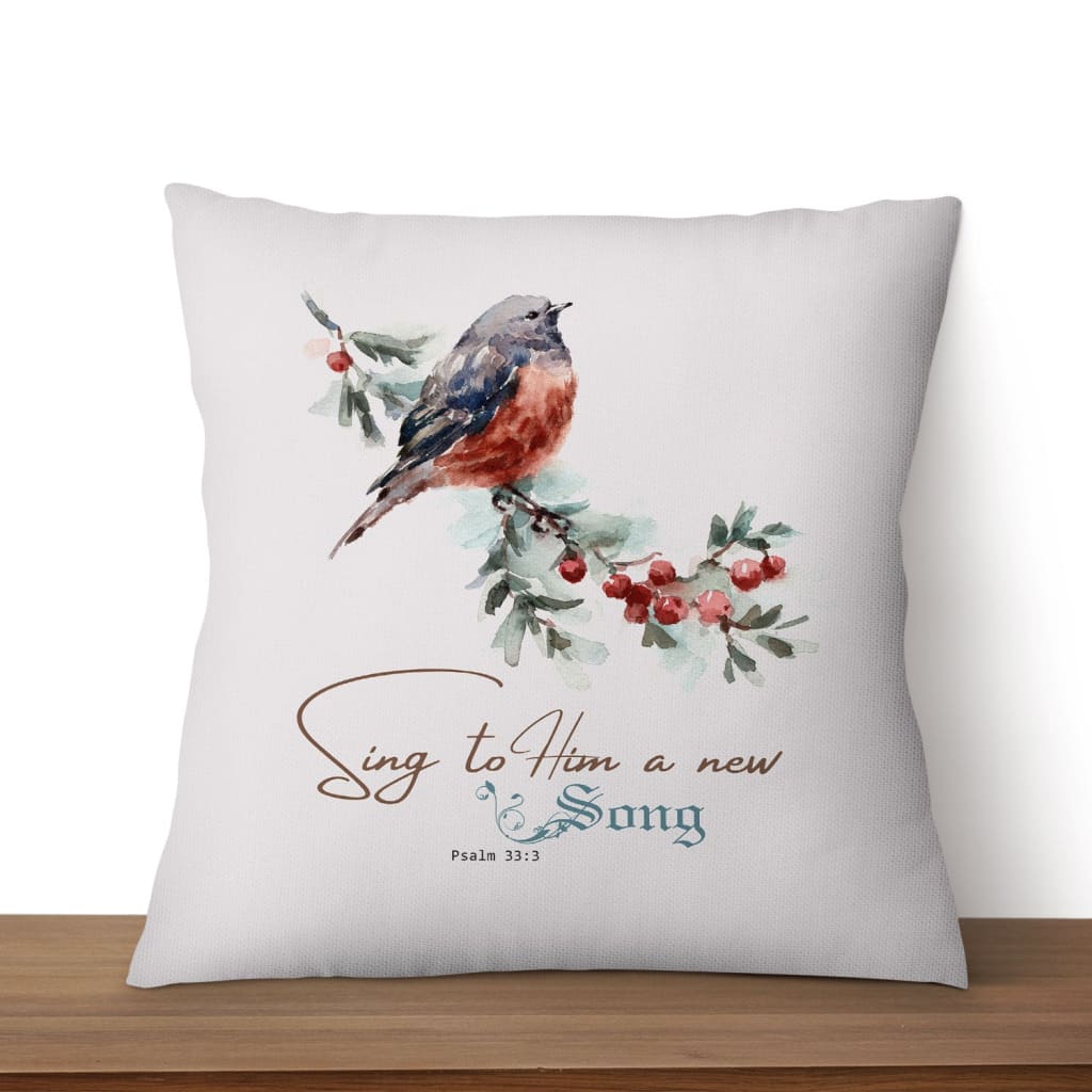 Psalm 333 Sing To Him A New Song Bible Verse Pillow