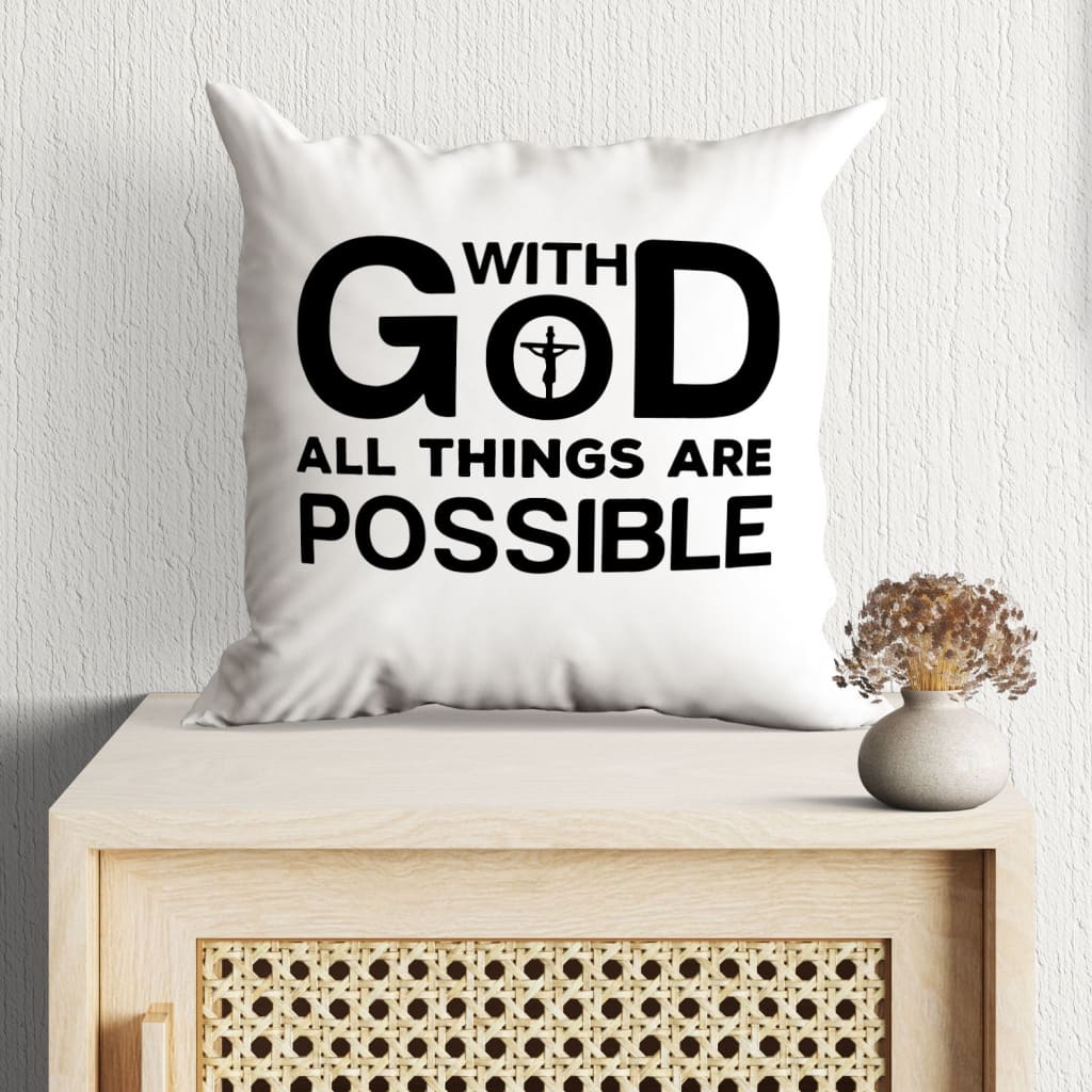 With God All Things Are Possible Christian Pillow 2