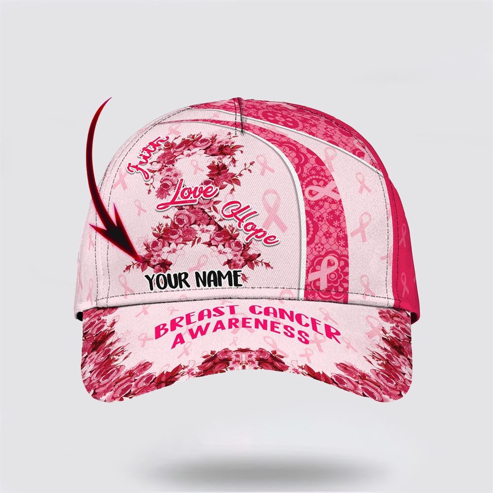 Customized Breast Cancer Awareness Faith Hope Love Art Baseball Cap, Gifts For Breast Cancer Patients, Breast Cancer Hat