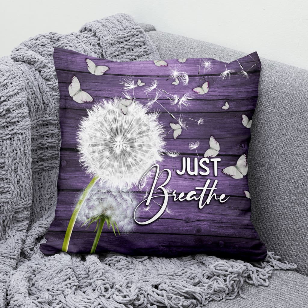 Just Breathe Dandelion Christian Pillow Christian Home Decor