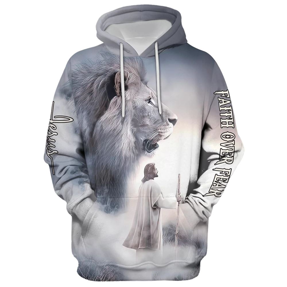 Christian Jesus Lion Faith Over Fear Hoodie For Men & Women, God 3D Printed Hoodie, Christian Apparel Hoodies