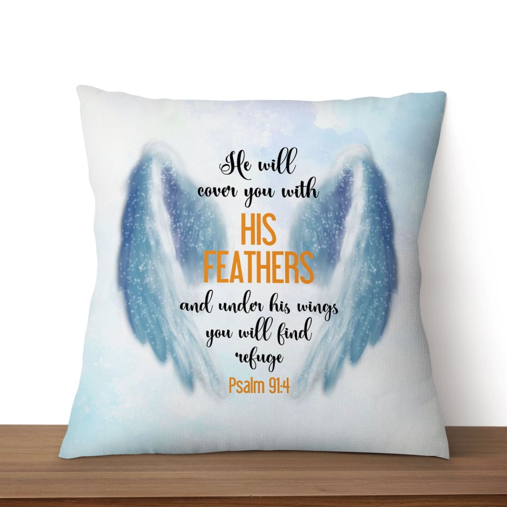 Bible Verse Pillows Psalm 914 He Will Cover You With His Feathers Pillow