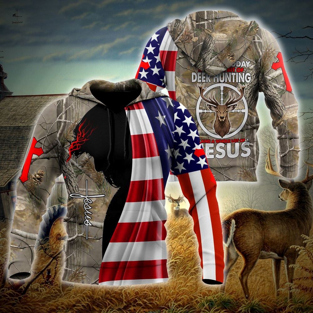 Deer Hunting And A Whole Lot Of Jesus God 3D Hoodie For Man And Women, Jesus Printed 3D Hoodie