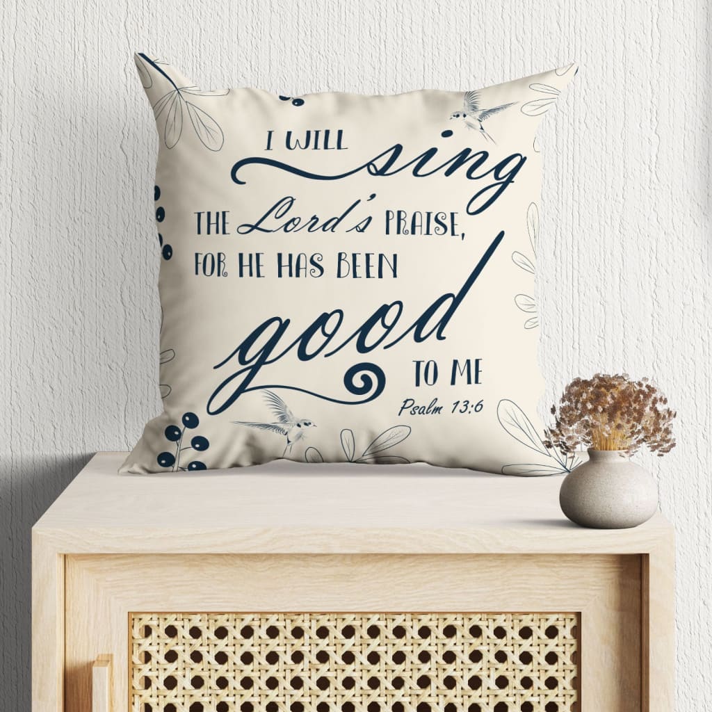 Bible Verse Pillow Psalm 136 I Will Sing The Lord’s Praise