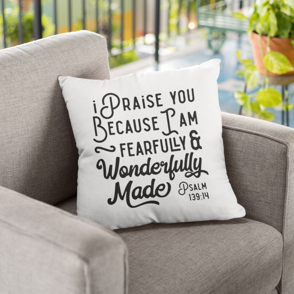 Psalm 13914 I Am Fearfully And Wonderfully Made Bible Verse Pillow