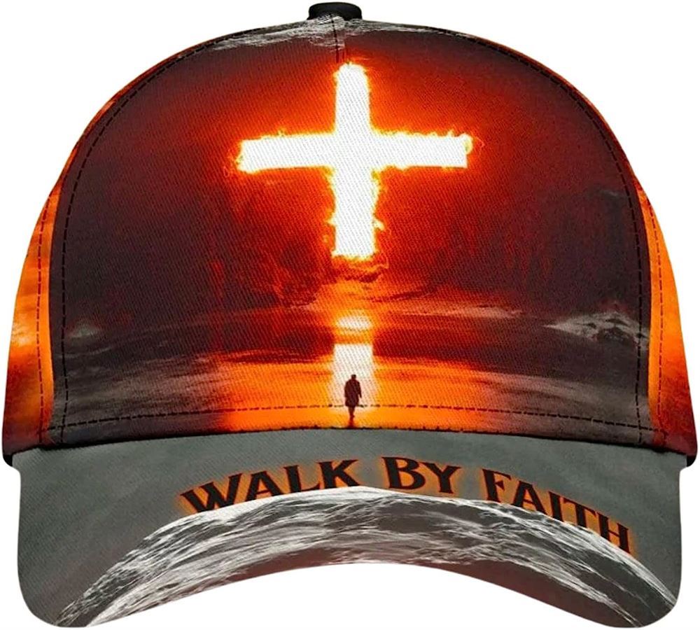 Walk By Faith Cross All Over Print Baseball Cap, God Cap, Gift Ideas For Male