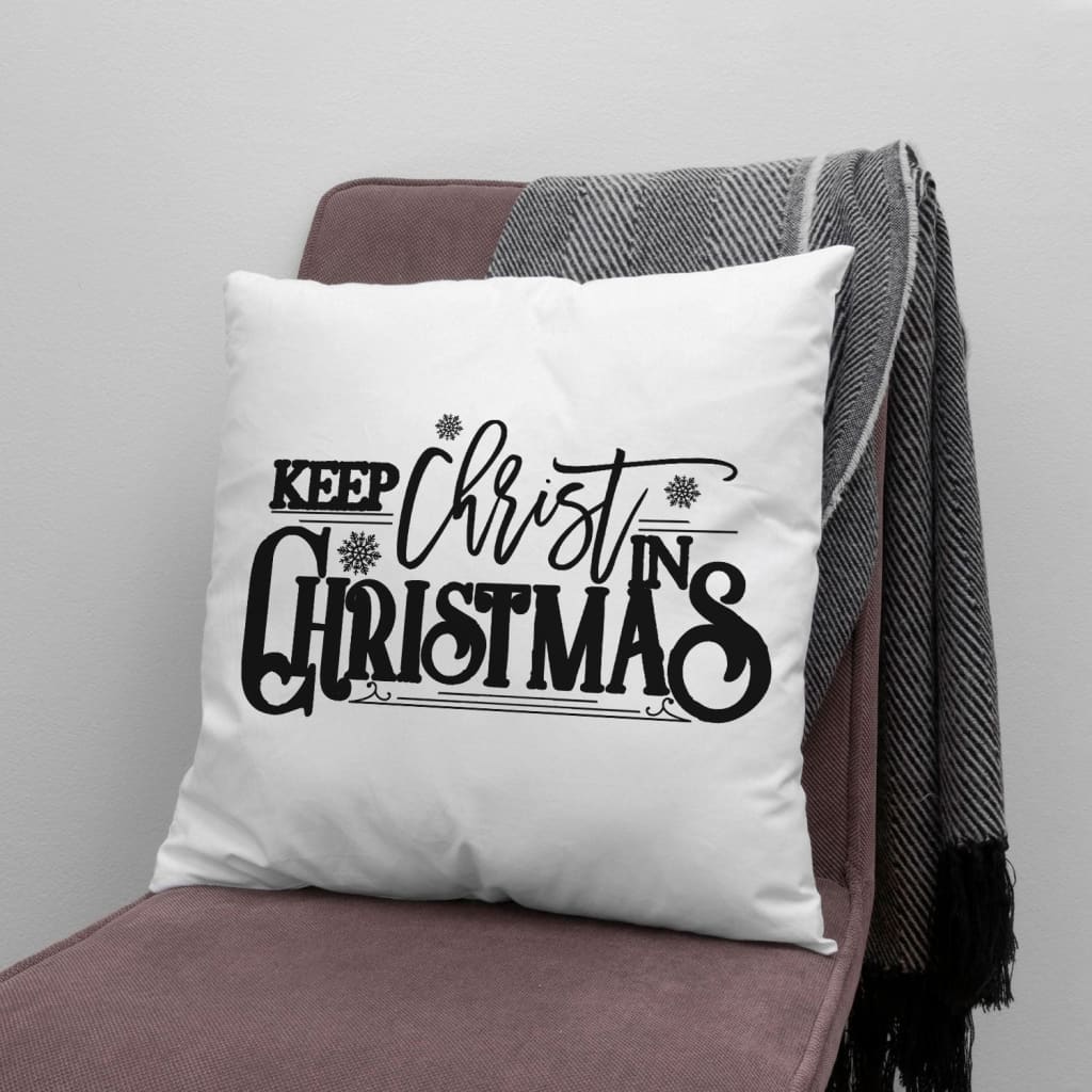 Keep Christ In Christmas Pillow