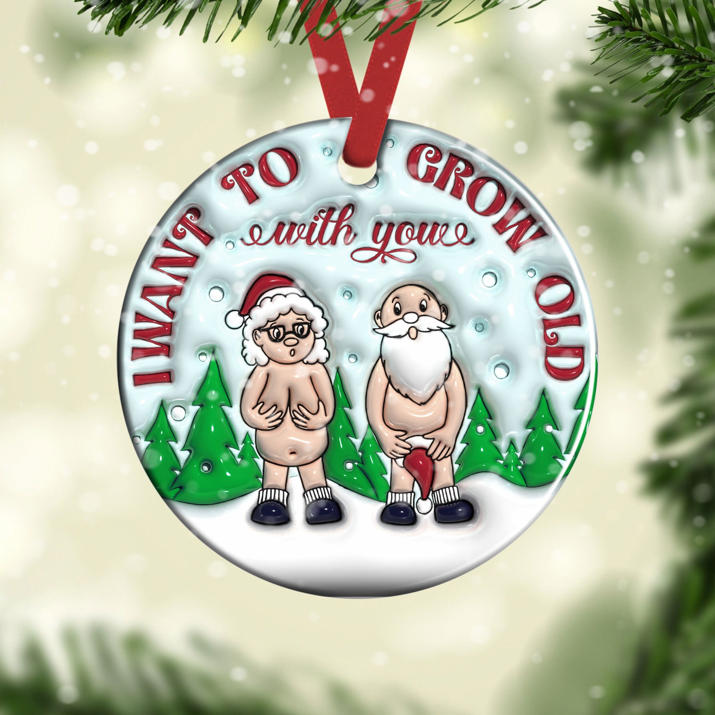 143D Inflated I Want to Grow Old with you Ornament Png, Round Christmas Ornament, PNG Instant Download, Ornament Sublimation Designs Downlo