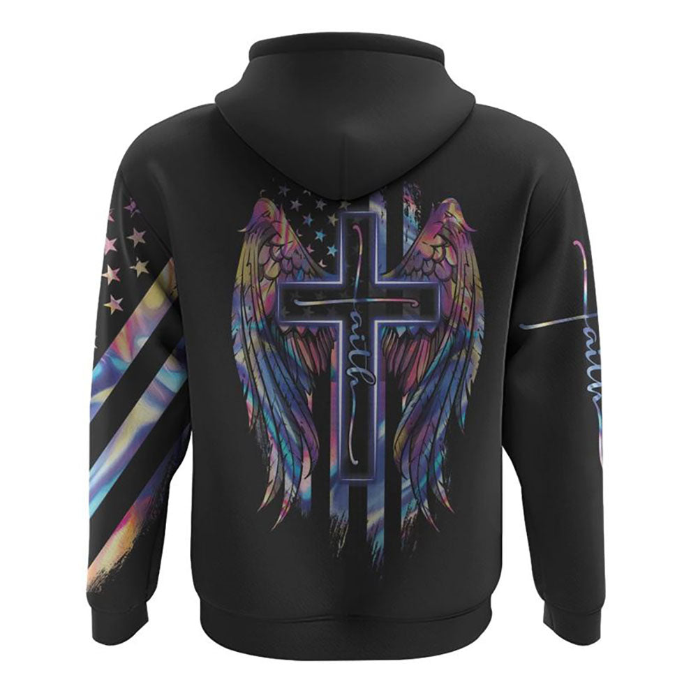 Faith Cross Wings Hologram Flag All Over Print 3D Hoodie, Christian Hoodie, Christian Sweatshirt, Bible Verse Shirt