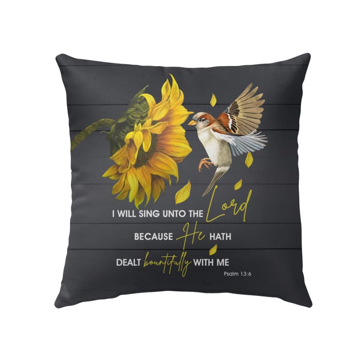 I Will Sing Unto The Lord Psalm 136 Kjv Bible Verse Pillow