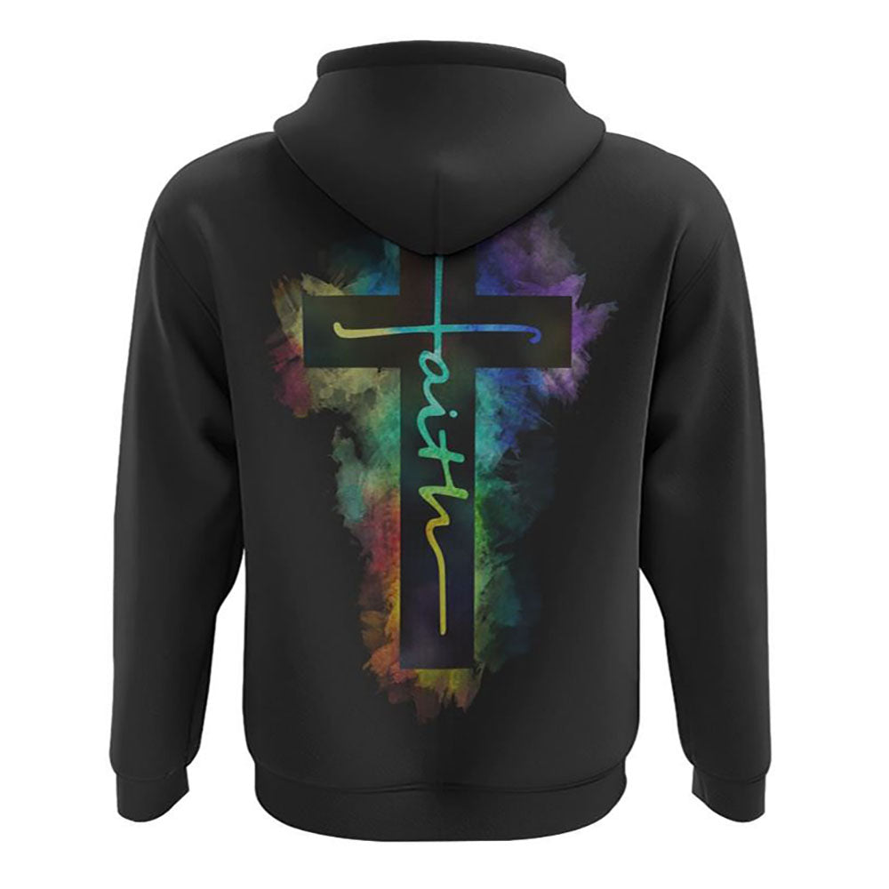 Faith Cross Colorful Watercolor All Over Print 3D Hoodie, Christian Hoodie, Christian Sweatshirt, Bible Verse Shirt