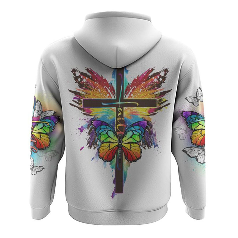 Colorful Butterflies Faith Cross All Over Print 3D Hoodie, Christian Hoodie, Christian Sweatshirt, Bible Verse Shirt