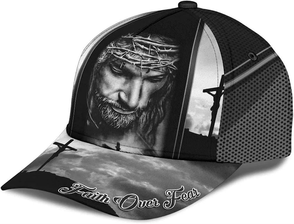 Crucifixion Of Jesus Faith Over Fear All Over Print Baseball Cap, God Cap, Gift Ideas For Male