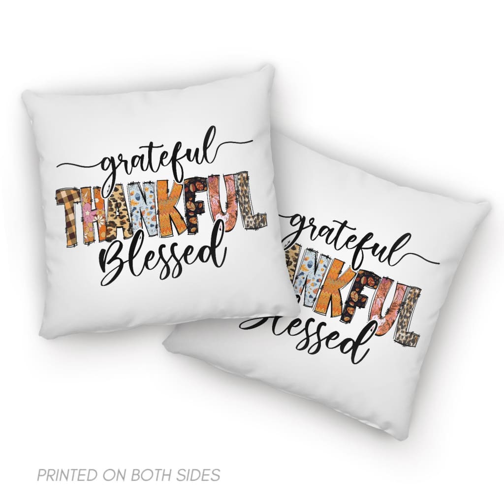 Grateful Thankful Blessed Thanksgiving Christian Pillow