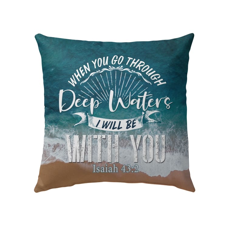 Christian Pillows I Will Be With You Isaiah 432 Nlt Bible Verse Pillow