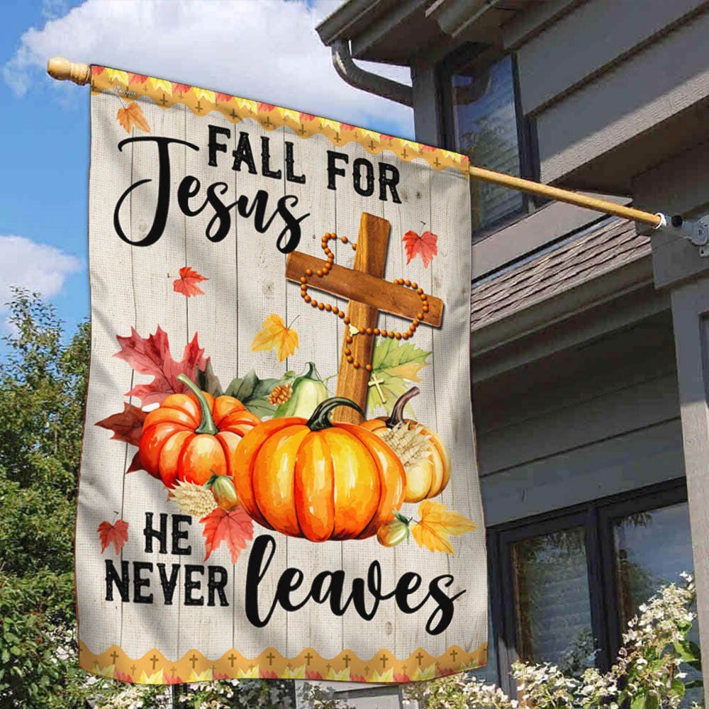 Fall Jesus Cross Flag Fall For Jesus He Never Leaves Thanksgiving Halloween Pumpkins Flag, Christian Flag, Scripture Flag, Garden Banner