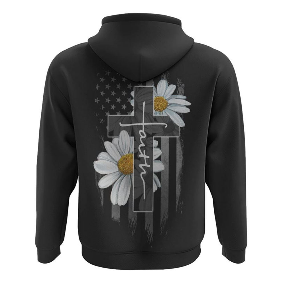 Cross Daisy Choose Kind Flag All Over Print 3D Hoodie, Christian Hoodie, Christian Sweatshirt, Bible Verse Shirt