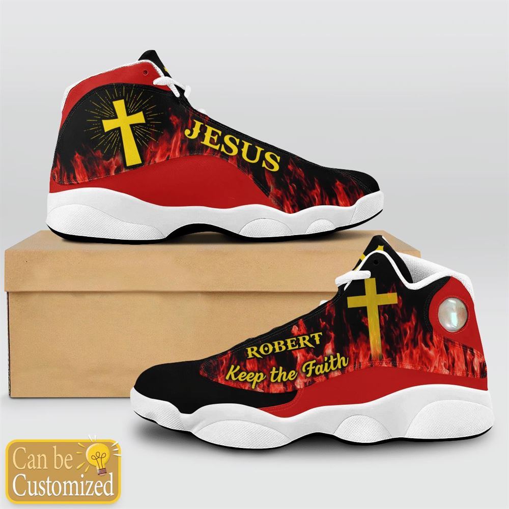 Jesus Keep The Faith Fire Custom Name Jd13 Shoes For Man And Women, Christian Basketball Shoes, Gifts For Christian, God Shoes