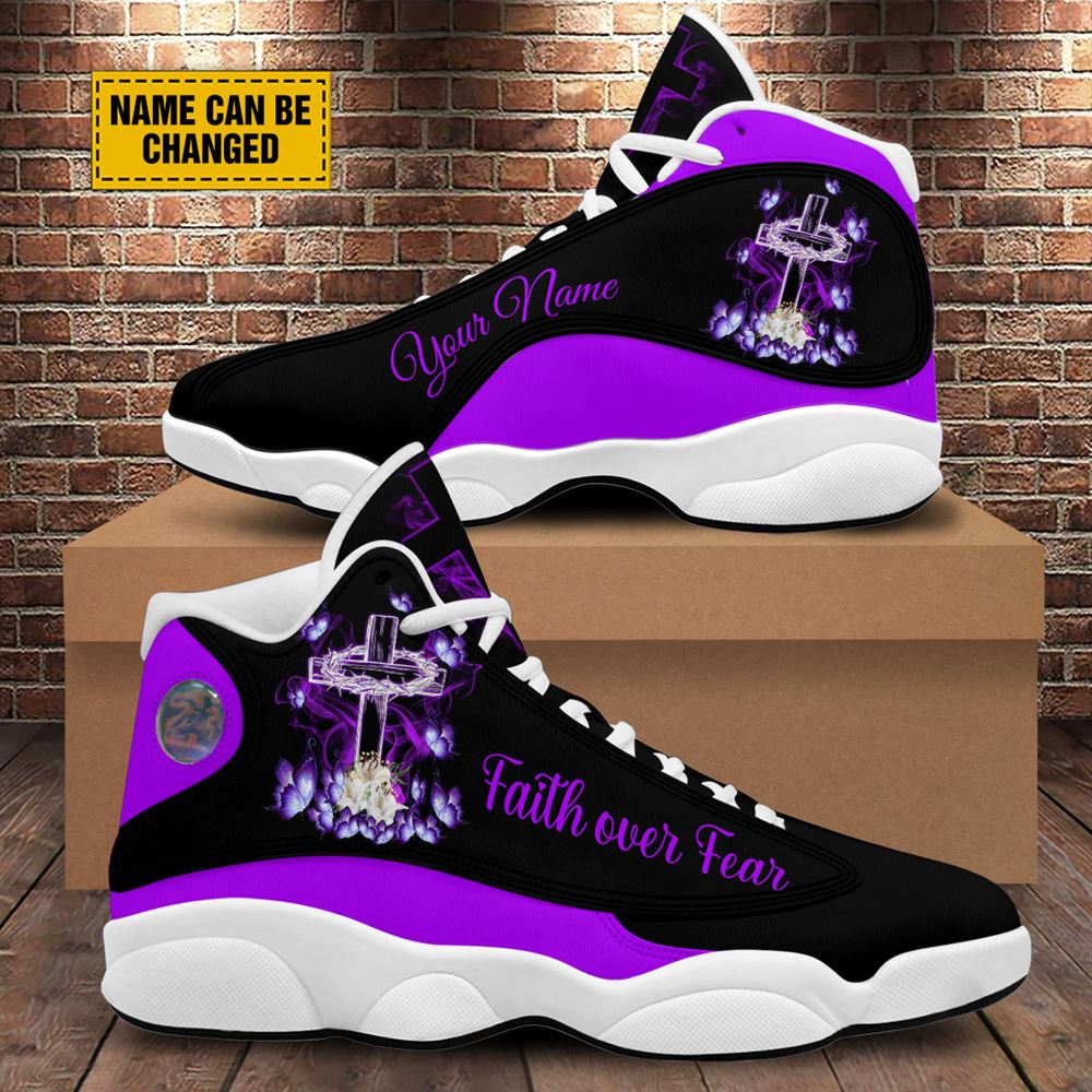 Faith Over Fear Customized Jd13 Shoes For Man And Women, Christian Basketball Shoes, Gifts For Christian, God Shoes