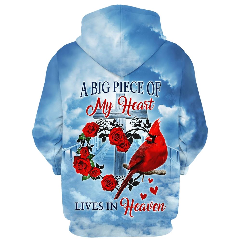 Cardinal A Big Piece Of My Heart Lives In Heaven 3D Hoodies Men & Women, God 3D Printed Hoodie, Christian Apparel Hoodies