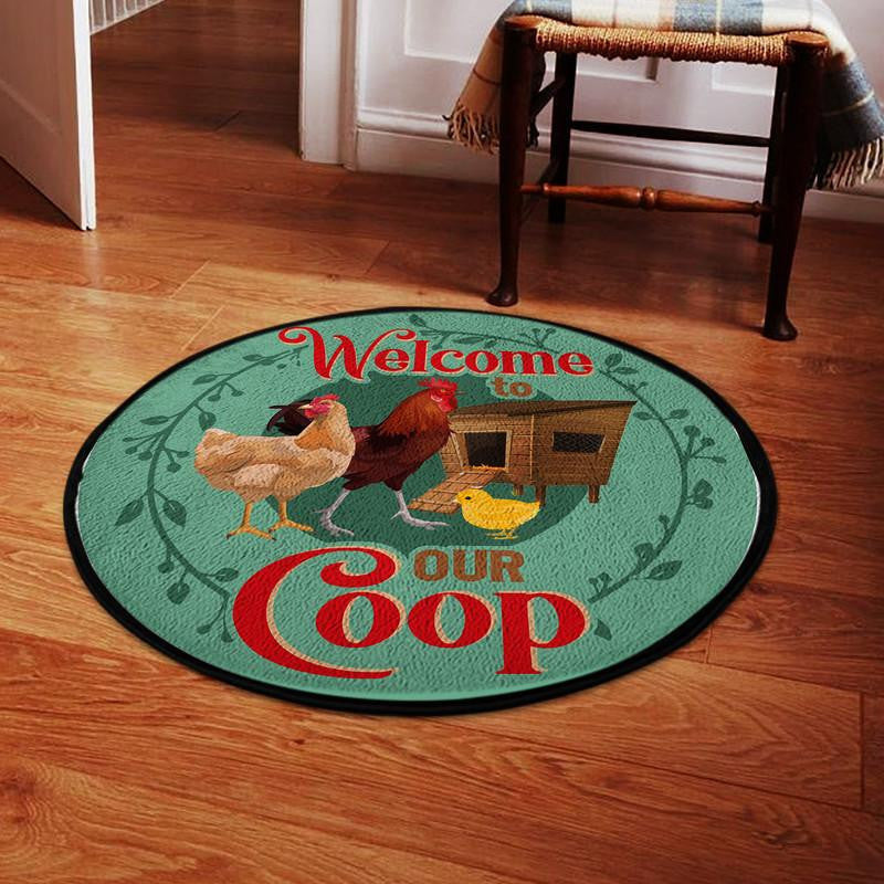 Welcome To Our Coop Living Room Round Mat Circle Rug