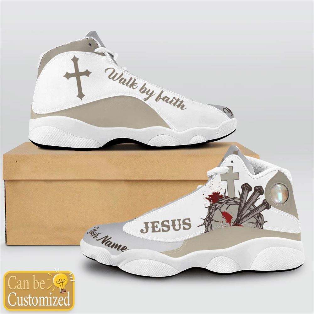 Jesus Walk By Faith Custom Name Jd13 Shoes For Man And Women, Christian Basketball Shoes, Gifts For Christian, God Shoes