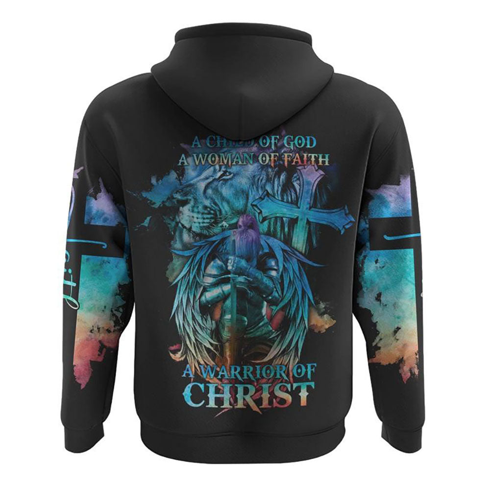 A Child Of God A Woman Of Faith Lion Warrior All Over Print 3D Hoodie, Christian Hoodie, Christian Sweatshirt, Bible Verse Shirt