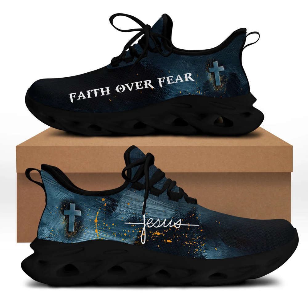 Christian Best Running Shoes, Jesus Faith Over Fear Running Sneakers White Black Max Soul Shoes For Men And Women, Jesus Fashion Shoes