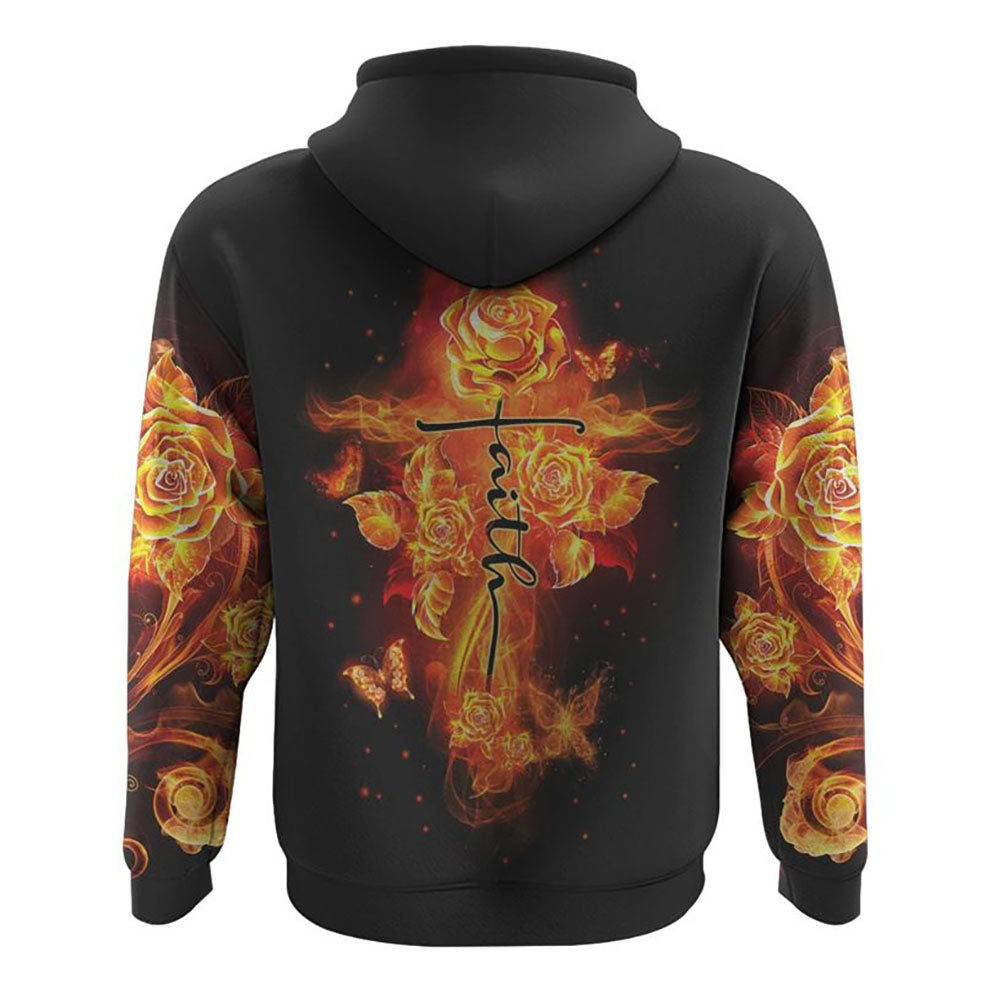 Faith Fire Rose All Over Print 3D Hoodie, Christian Hoodie, Christian Sweatshirt, Bible Verse Shirt