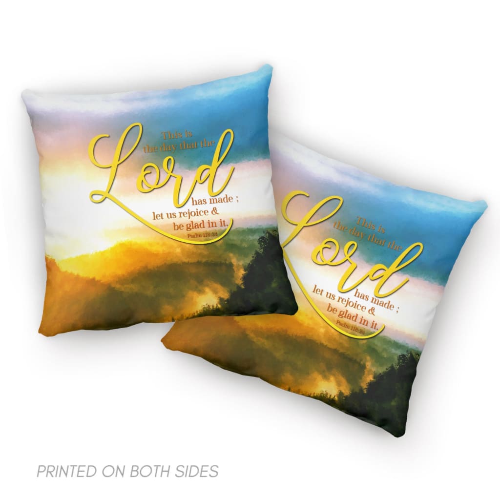 This Is The Day That The Lord Has Made Psalm 11824 Pillow, Christian Pillows