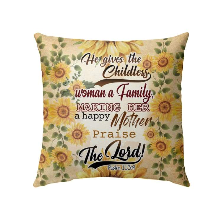 Psalm 1139 He Gives The Childless Woman A Family Bible Verse Pillow