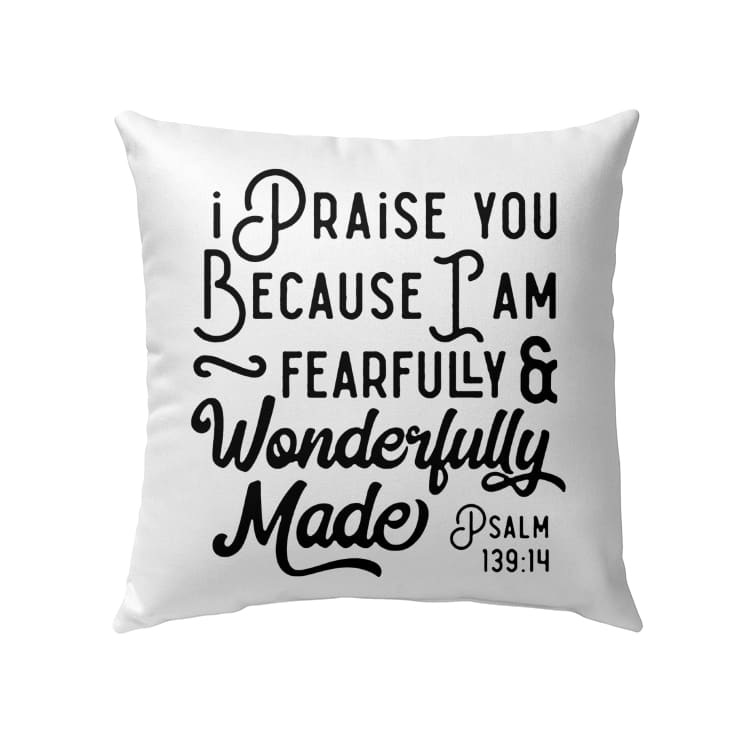 Psalm 13914 I Am Fearfully And Wonderfully Made Bible Verse Pillow