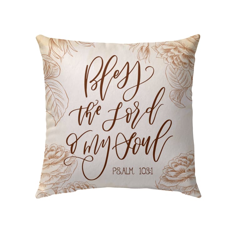 Bless The Lord O My Soul Psalm 1031 Bible Verse Pillow