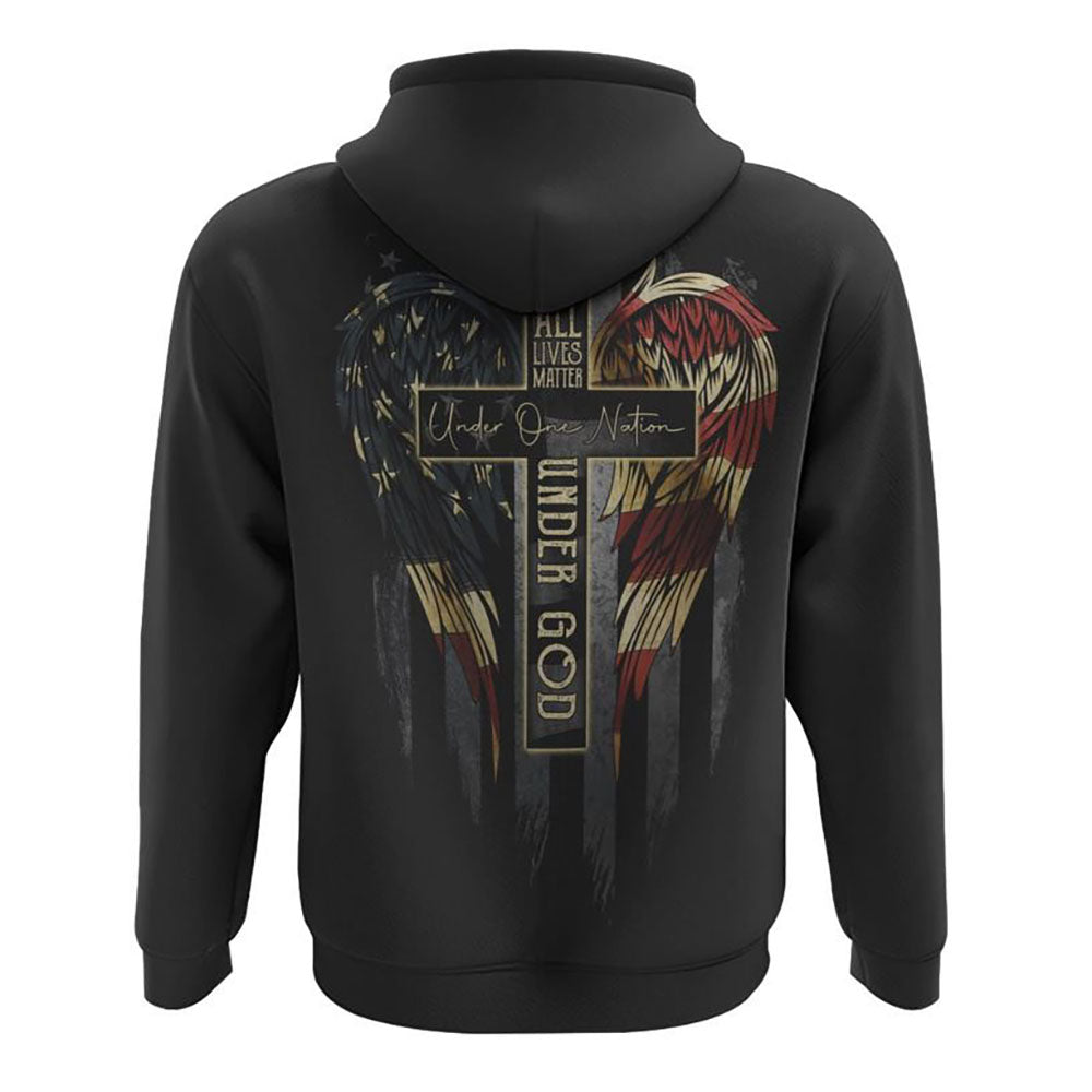 All Lives Matter Under One Nation Under God All Over Print 3D Hoodie, Christian Hoodie, Christian Sweatshirt, Bible Verse Shirt