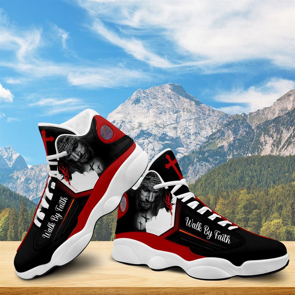 Walk By Faith Customized Jesus Jd13 Shoes For Man And Women, Christian Basketball Shoes, Gift For Christian, God Shoes