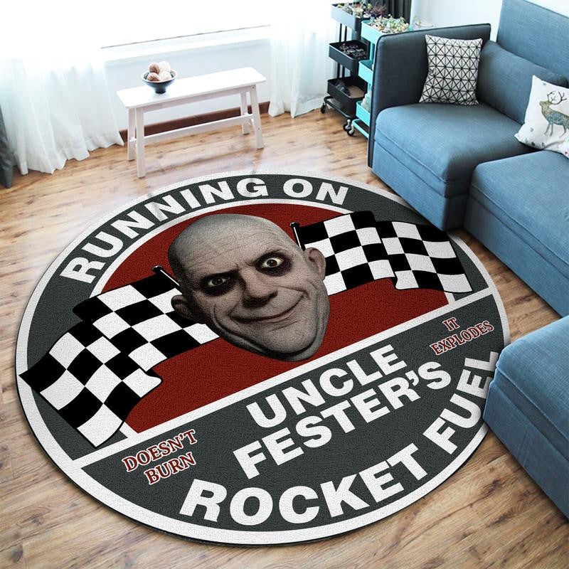 Running On Uncle Fester'S Rocket Fuel Round Mat Round Floor Mat Room Rugs Carpet Outdoor Rug Washable Rugs