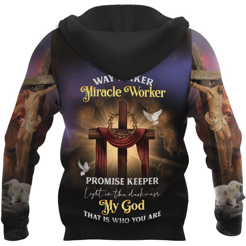 My God Miracle Worker Promise Keeper Light The Darkness God 3D Hoodie For Man And Women, Jesus Printed 3D Hoodie