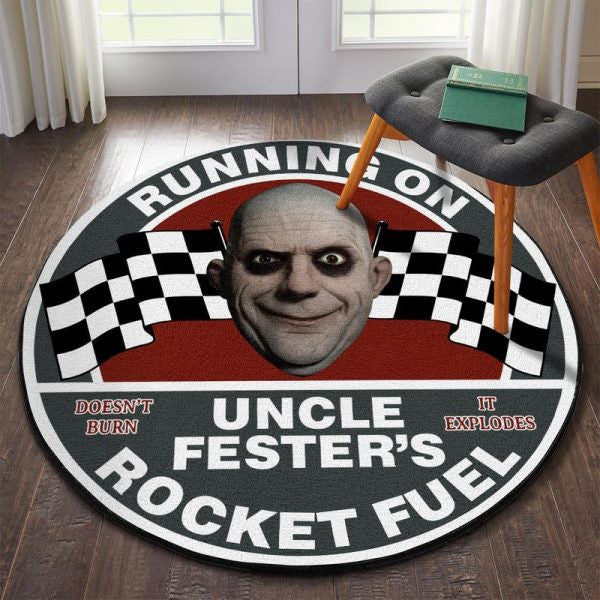 Running On Uncle Fester'S Rocket Fuel Round Mat Round Floor Mat Room Rugs Carpet Outdoor Rug Washable Rugs