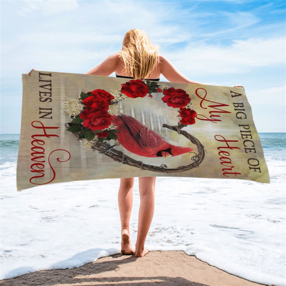 A Big Piece Of My Heart Lives In Heaven Red Rose Cardinal Beach Towel - Christian Beach Towel - Religious Beach Towel