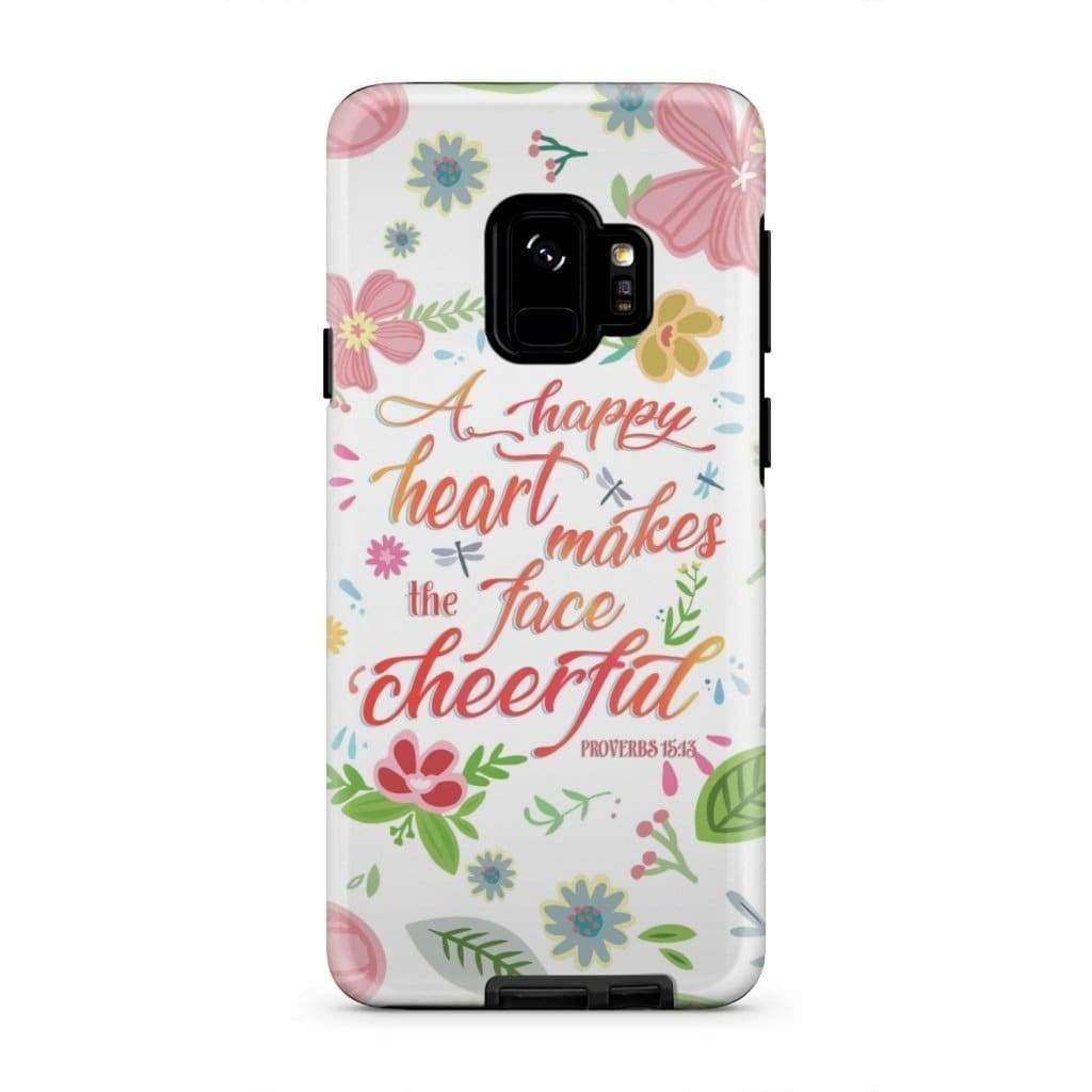 A Happy Heart Makes The Face Cheerful Proverbs 1513 Phone Case - Bible Verse Phone Cases Samsung