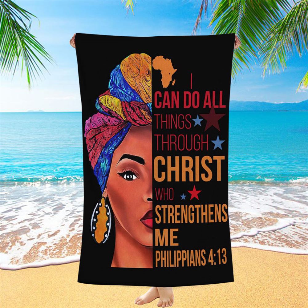 African American I Can Do All Things Through Christ Beach Towel - Bible Verse Beach Towel - Scripture Beach Towel